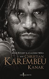 Kanak par Christian Karembeu