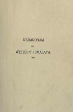 Karakoram and Western Himalaya, 1909 par Filipo de Filipi