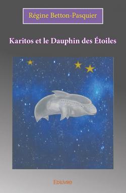 Karitos et le Dauphin des toiles par Rgine Betton-Pasquier