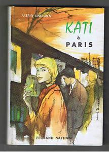 Kati  Paris par Astrid Lindgren
