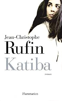 Katiba par Jean-Christophe Rufin