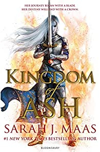 Keleana, tome 7 : Kingdom of Ash par Sarah J. Maas