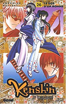 Kenshin le vagabond, tome 26 : Le dos d\'un homme par Watsuki Nobuhiro