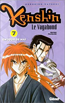 Kenshin le vagabond, tome 7 : Un jour de mai par Watsuki Nobuhiro