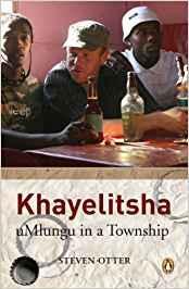 Khayelitsha: uMlungu in a Township par Steven Otten