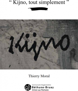 Kijno, tout simplement par Thierry Moral
