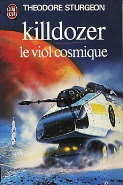 Killdozer le viol cosmique par Theodore Sturgeon