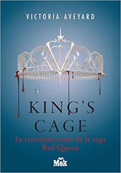 Red Queen, tome 3 : King's Cage par Victoria Aveyard