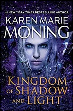 Fever, tome 11 : Un royaume d'ombre et de lumire par Karen Marie Moning