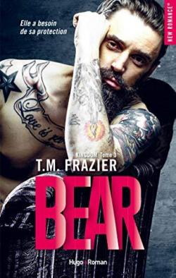 Kingdom, tome 3 : Bear par T. M. Frazier