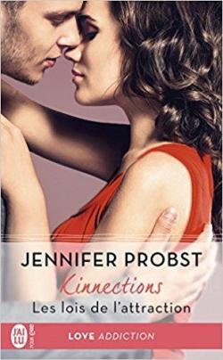Kinnections, tome 2 : Les lois de l'attraction par Jennifer Probst
