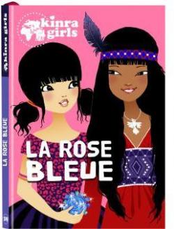 Kinra Girls, tome 19 : La rose bleue par Elvire Murail