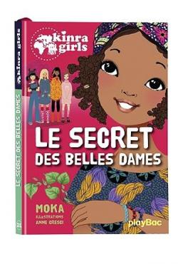 Kinra Girls, tome 21 : Le secret des belles dames par Elvire Murail