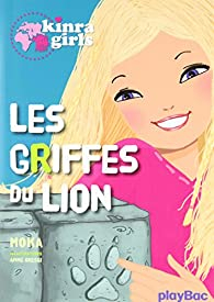 Kinra girls, tome 3 : Les griffes du lion par Elvire Murail