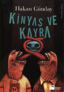 Kinyas Ve Kayra par Hakan Gnday