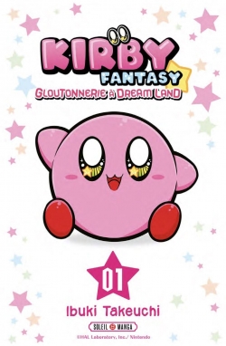 Kirby Fantasy - Gloutonnerie  Dream Land, tome 1 par Ibuki Takeuchi