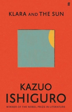 Klara et le Soleil par Kazuo Ishiguro