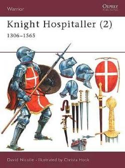 Knight hospitaller, tome 2 : 1306 - 1565 par David Nicolle
