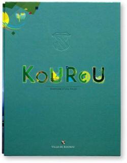 Kourou - Histoire d'une ville par Lucile Quzd
