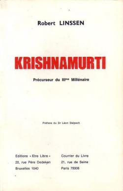 Krishnamurti -Prcurseur du IIIe millnaire par Robert Linssen
