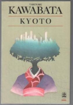 Kyôto par Yasunari Kawabata