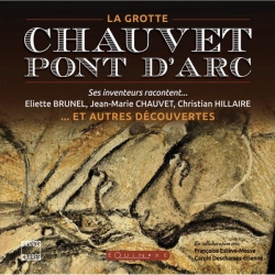 La grotte Chauvet-Pont d'Arc par Christian Hillaire