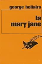 LA MARY JANE par George Bellairs