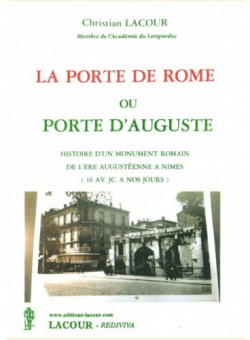 LA PORTE DE ROME OU PORTE D'AUGUSTE par Christian Lacour