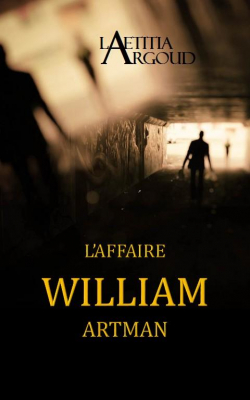 L'affaire William Artman – Laetitia Argoud CVT_LAFFAIRE-WILLIAM-ARTMAN_1592