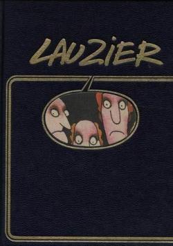 Lauzier : Tranches de vie I, II, III, IV par Grard Lauzier