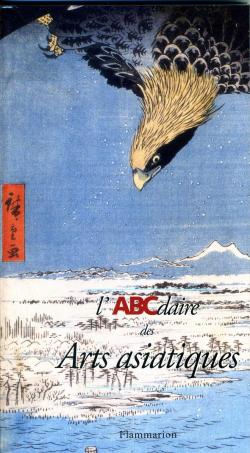 L'Abcdaire des Arts asiatiques par Franois Barboux