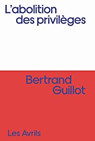 L\'Abolition des privilges par Bertrand Guillot