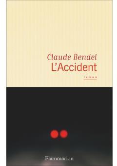 L'Accident par Claude Bendel