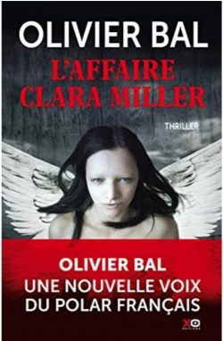 L'Affaire Clara Miller par Olivier Bal