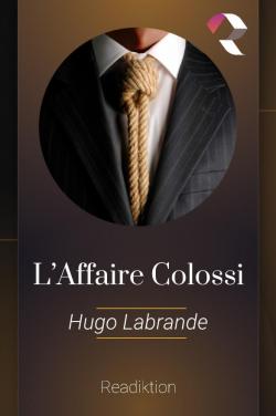 L%u2019affaire Colossi par Hugo Labrande