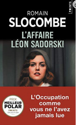 L'Affaire Léon Sadorski par Romain Slocombe