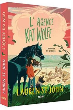 L'agence Kat Wolfe, tome 2 : Le secret du dragon par St John