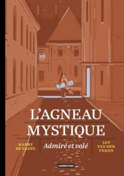 L'Agneau mystique : admir et vol par Harry De Paepe