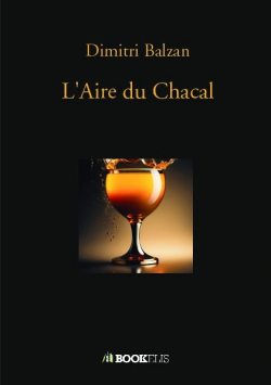 L'Aire du Chacal par Dimitri Balzan