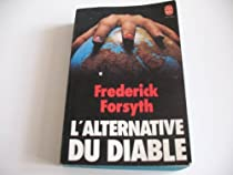 L'Alternative du diable par Frederick Forsyth