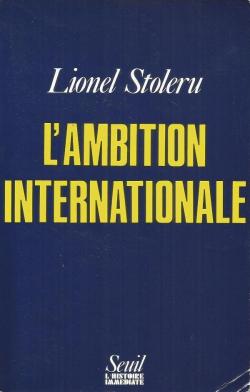 L'ambition internationale par Lionel Stoleru