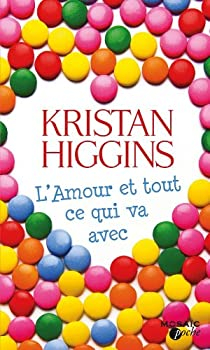 L’Amour et tout ce qui va avec par Kristan Higgins