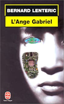L'Ange Gabriel par Bernard Lenteric