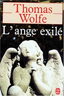 L'Ange exil par Thomas Wolfe