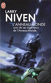 L'Anneau-Monde - Les ingénieurs de l'Anneau-Monde par Niven