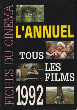 L'Annuel du Cinma 1993 Tous les Films 1992 par Revue L'Annuel du Cinma