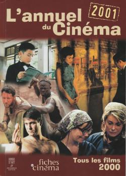 L'Annuel du Cinma 2001 Tous les Films 2000 par Revue L'Annuel du Cinma