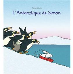 L'Antarctique de Simon par Adrien Albert