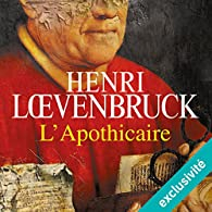 L'Apothicaire par Henri Loevenbruck