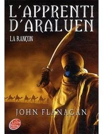 L'Apprenti d'Araluen, tome 7 : La ranon par John Flanagan
